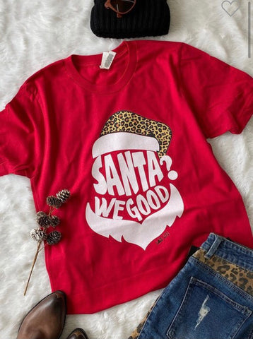 Red “Santa We Good?” T-shirt
